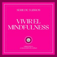 Vivir_el_Mindfulness__Serie_de_3_Libros_